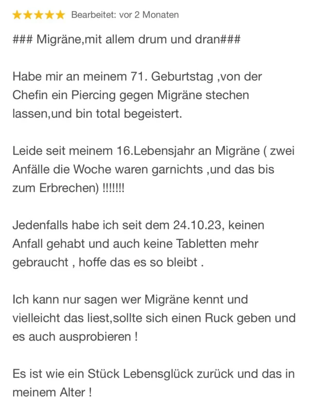 Da mich immer mehr Kunden nach dem Migräne Piercing fragen… hier mal eine Rückmeldung einer Kundin